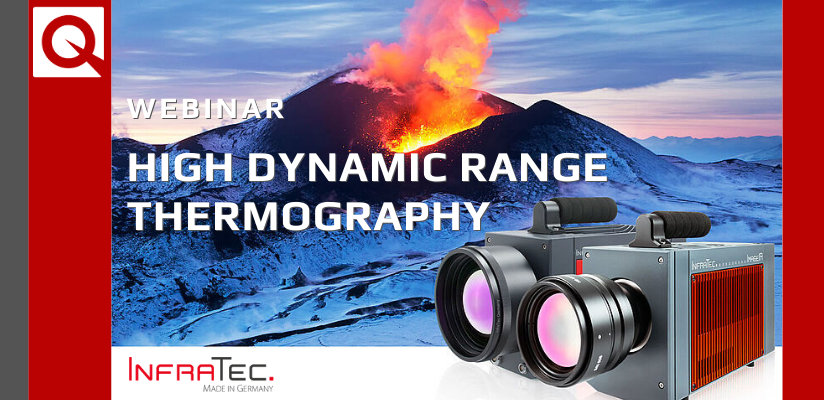Watch Now | InfraTec Webinar: High Dynamic Range Thermography