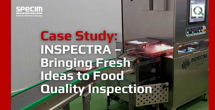 Case Study: INSPECTRA – Bringing Fresh Ideas to Food Quality Inspection