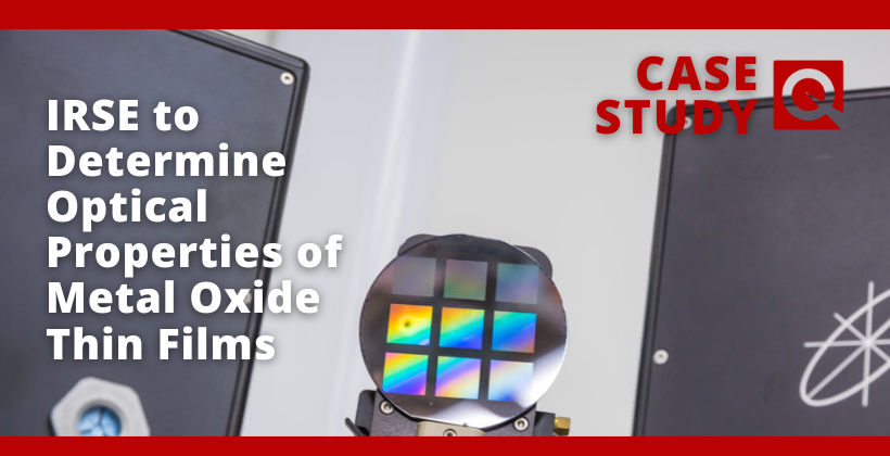 Case Study: IRSE to Determine Optical Properties of Metal Oxide Thin Films