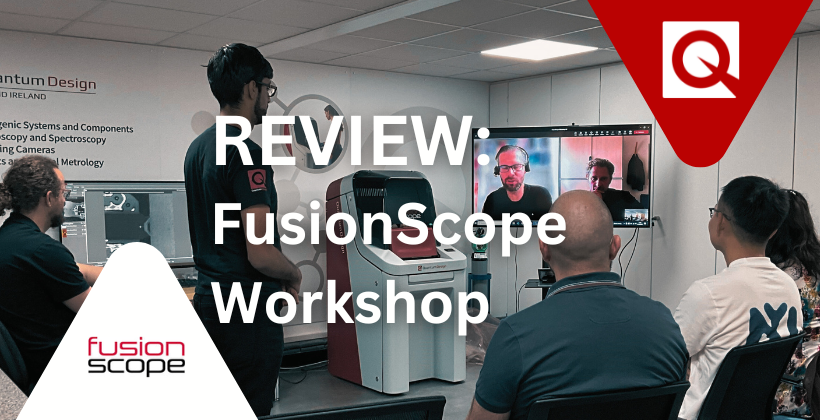 FusionScope™ Workshop Review