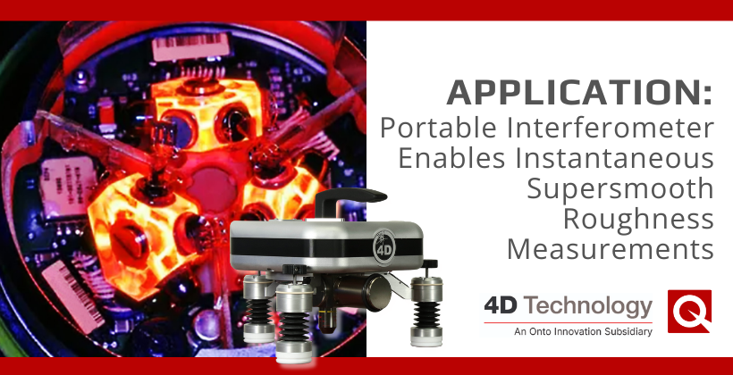Portable Interferometer Enables Instantaneous Supersmooth Roughness Measurements