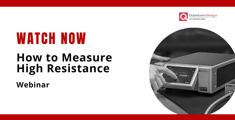 Watch Now: Measuring High Resistance